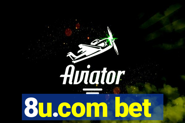 8u.com bet